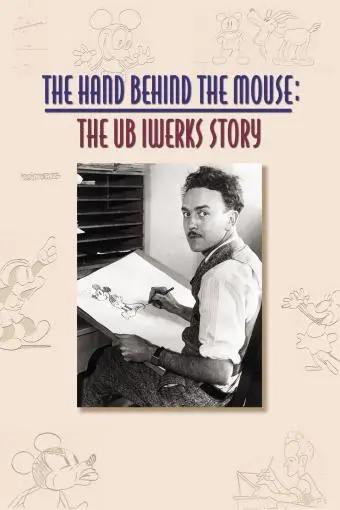 The Hand Behind the Mouse: The Ub Iwerks Story_peliplat