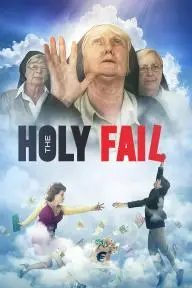 The Holy Fail_peliplat