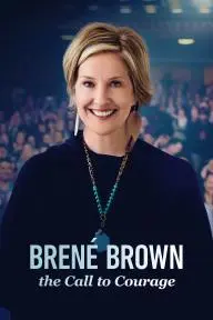 Brené Brown: The Call to Courage_peliplat