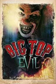 Big Top Evil_peliplat