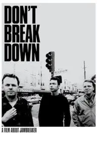 Don't Break Down: A Film About Jawbreaker_peliplat