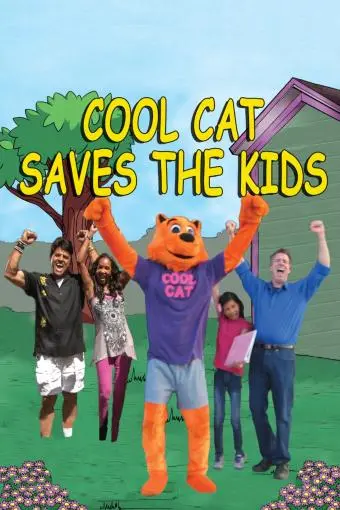 Cool Cat Saves the Kids_peliplat