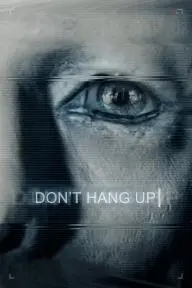 Don't Hang Up_peliplat