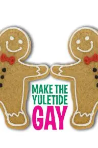 Make the Yuletide Gay_peliplat