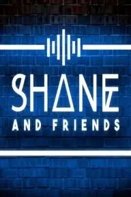 Shane & Friends_peliplat