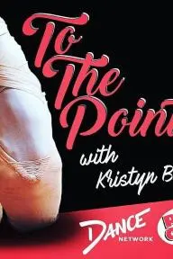 To the Pointe with Kristyn Burtt_peliplat