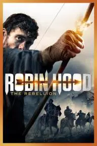 Robin Hood: The Rebellion_peliplat