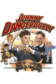 Johnny Dangerously_peliplat