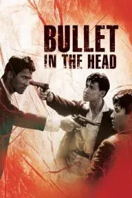 Bullet in the Head_peliplat