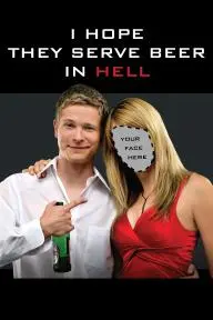 I Hope They Serve Beer in Hell_peliplat