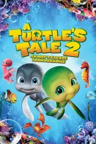 A Turtle's Tale 2: Sammy's Escape from Paradise_peliplat