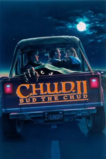 C.H.U.D. II: Bud the Chud_peliplat