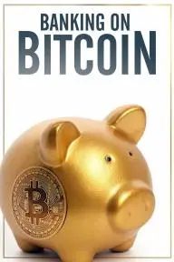 Banking on Bitcoin_peliplat