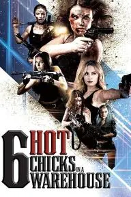 Six Hot Chicks in a Warehouse_peliplat