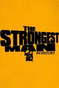 The Strongest Man in History_peliplat