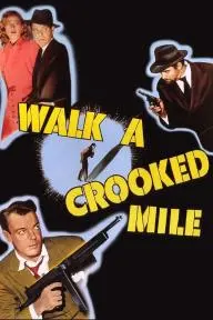 Walk a Crooked Mile_peliplat
