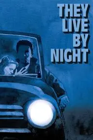 They Live by Night_peliplat