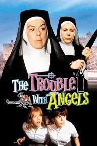 The Trouble with Angels_peliplat
