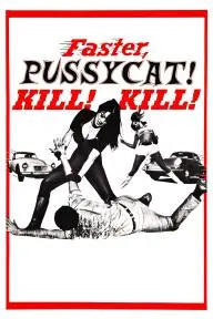 Faster, Pussycat! Kill! Kill!_peliplat