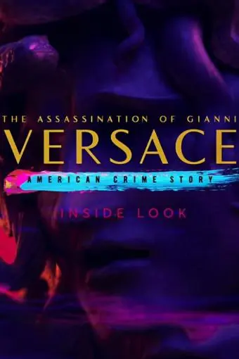 Inside Look: The Assassination of Gianni Versace - American Crime Story_peliplat
