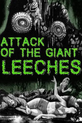 Attack of the Giant Leeches_peliplat