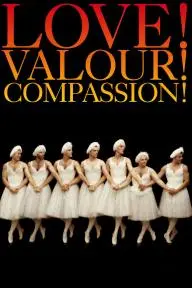 Love! Valour! Compassion!_peliplat