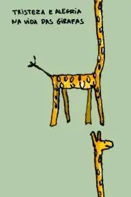 Sadness and Joy in the Life of Giraffes_peliplat