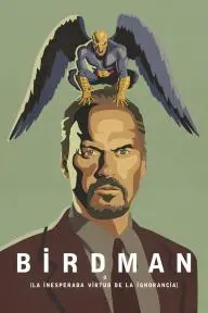 Birdman o (La inesperada virtud de la ignorancia)_peliplat
