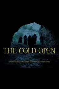 The Cold Open_peliplat