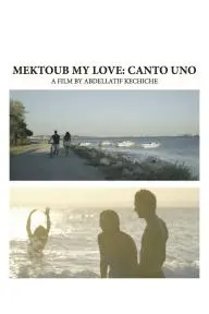 Mektoub, My Love: Canto Uno_peliplat