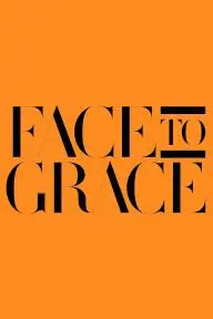 Face to Grace_peliplat
