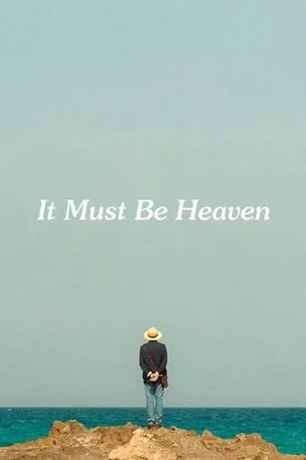 It Must Be Heaven_peliplat