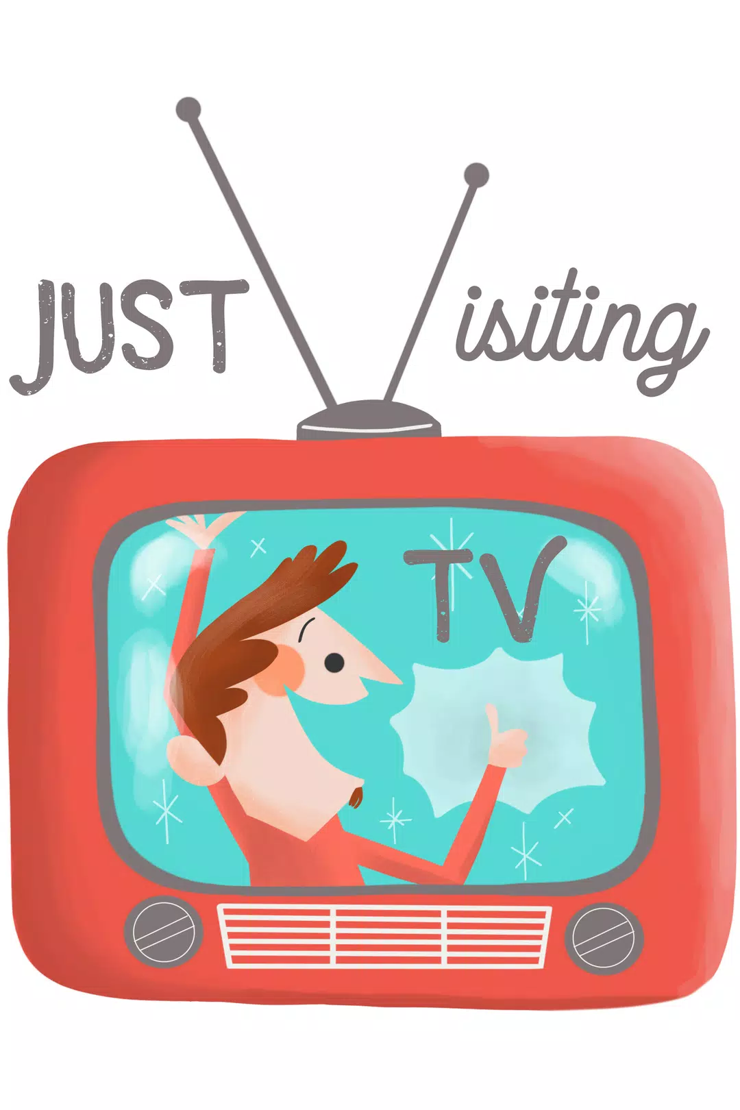 Just Visiting TV