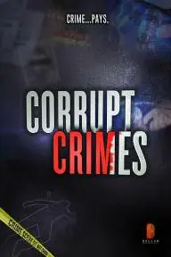Corrupt Crimes_peliplat