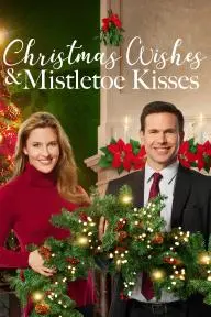 Christmas Wishes and Mistletoe Kisses_peliplat