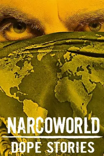 Narcoworld: Dope Stories_peliplat