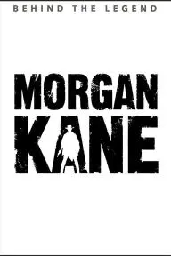 Morgan Kane: Behind the Legend_peliplat