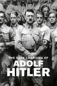 The Dark Charisma of Adolf Hitler_peliplat