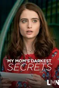 My Mom's Darkest Secrets_peliplat