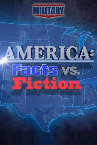America: Facts vs. Fiction_peliplat