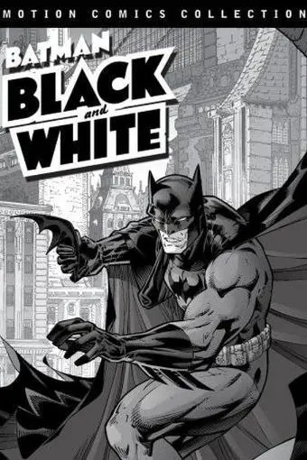 Batman: Black and White_peliplat