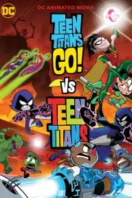 Teen Titans Go! Vs. Teen Titans_peliplat