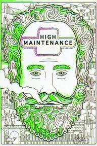 High Maintenance_peliplat