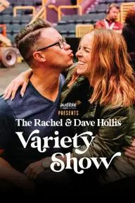 The Rachel and Dave Hollis Variety Show_peliplat