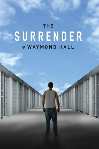 The Surrender of Waymond Hall_peliplat