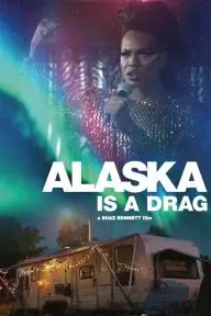 Alaska Is a Drag_peliplat
