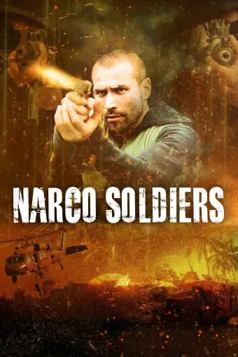 Narco Soldiers_peliplat