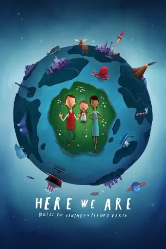 Here We Are: Notes for Living on Planet Earth_peliplat