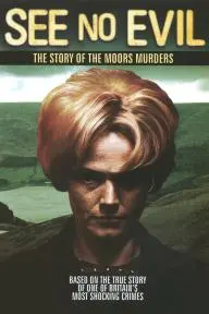 See No Evil: The Moors Murders_peliplat