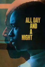 All Day and a Night_peliplat